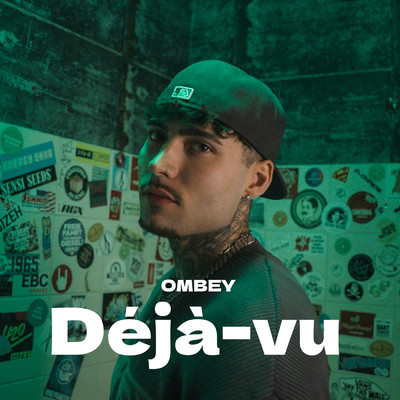 Deja-vu (Explicit)/Ombey