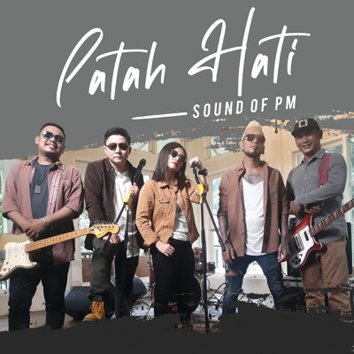 シングル/Patah Hati/Sound Of PM