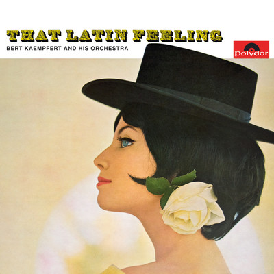 That Latin Feeling (Remastered)/ベルト・ケンプフェルト