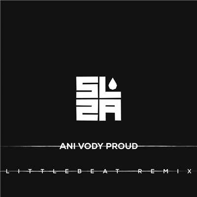 Ani Vody Proud (Littlebeat Remix)/Slza