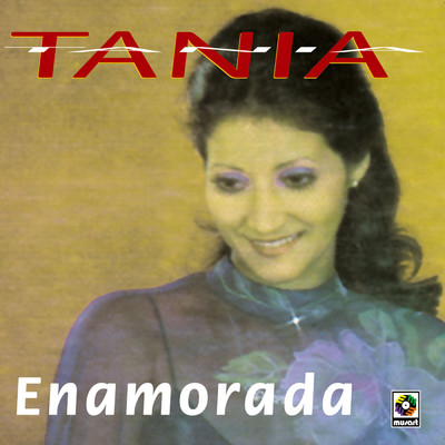 アルバム/Enamorada/Tania