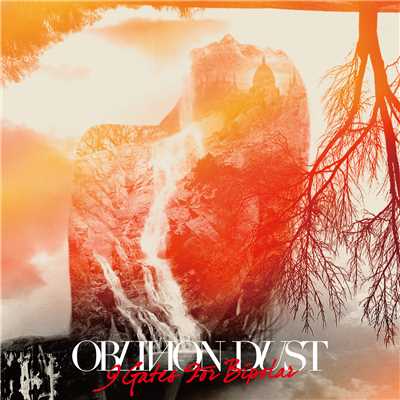 Sail Away (featuring 土屋アンナ)/OBLIVION DUST