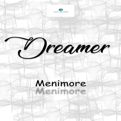 Dreamer/Menimore
