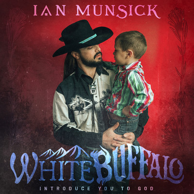 アルバム/White Buffalo (Introduce You To God)/Ian Munsick