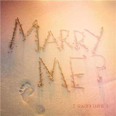 Marry Me/Oh Si Young & The Lime