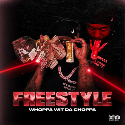 Freestyle/Whoppa Wit Da Choppa
