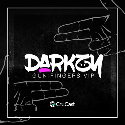 Gun Fingers VIP/Darkzy