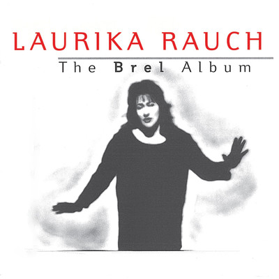 If We Only Have Love (Quand on n'a que l'amour)/Laurika Rauch