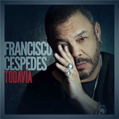 アルバム/Todavia/Francisco Cespedes