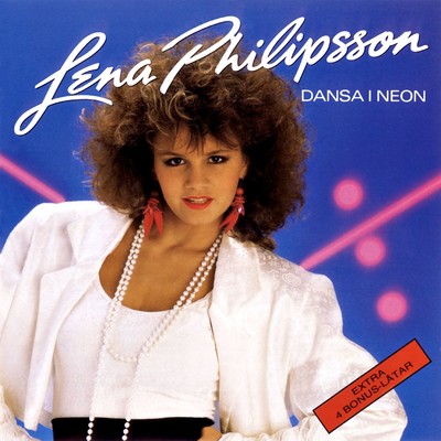 アルバム/Dansa i neon/Lena Philipsson