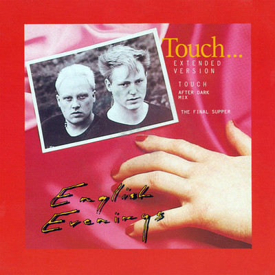 Touch (After Dark Mix)/English Evenings