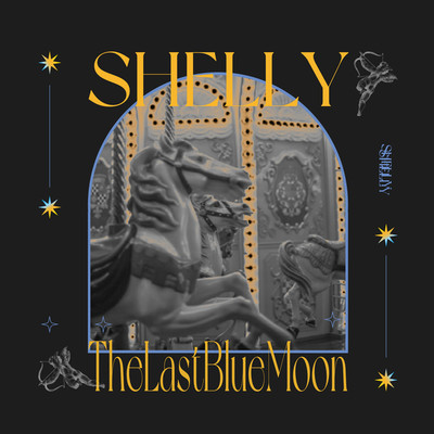 SHELLY/The Last Blue Moon