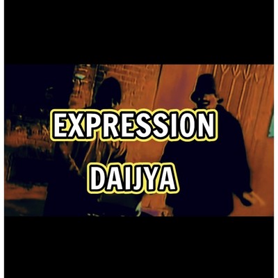 EXPRESSION/DAIJYA