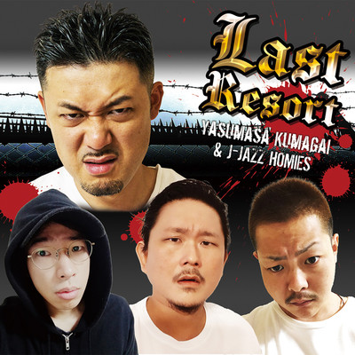 Last Resort/熊谷ヤスマサ