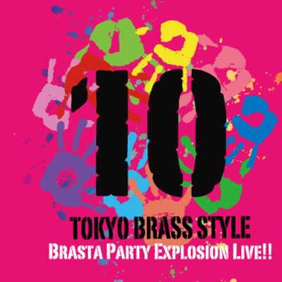 アルバム/Brasta Party Explosion！！/東京ブラススタイル