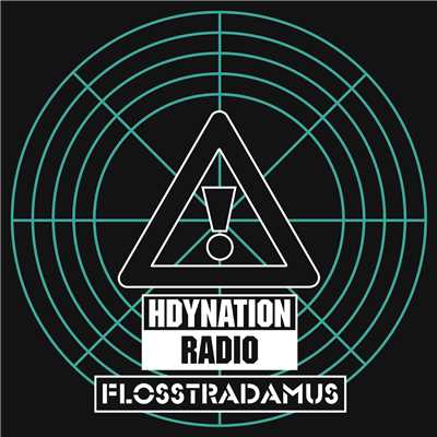 アルバム/HDYNATION RADIO (Explicit)/Flosstradamus