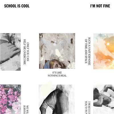 シングル/I'm Not Fine/School is Cool