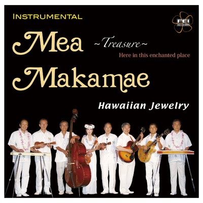 アルバム/Mea Makamae  - Instrumental  -/Hawaiian Jewelry