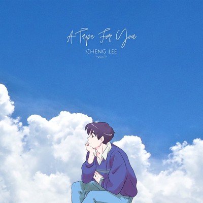 アルバム/A Tape For You, Vol.1/Cheng Lee