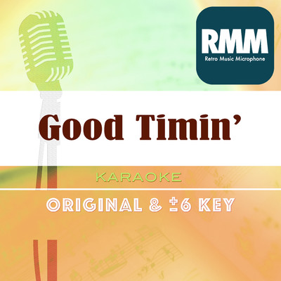 シングル/Good Timin' : Key+5 (Karaoke)/Retro Music Microphone
