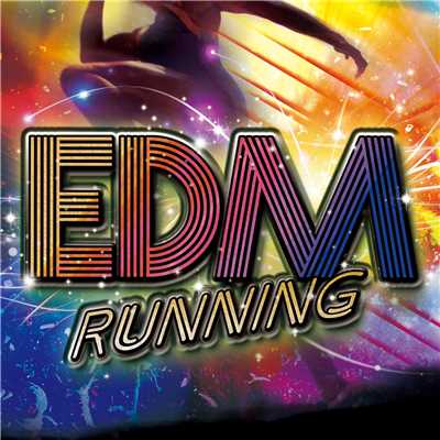 EDM RUNNING/Various Artists