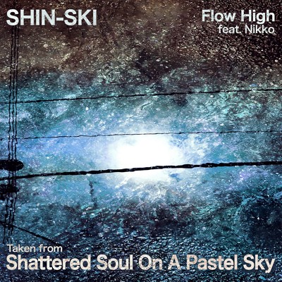 Flow High (feat. Nikko)/Shin-Ski