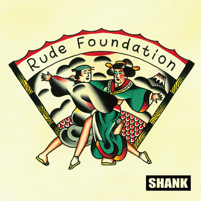 アルバム/Rude Foundation/SHANK