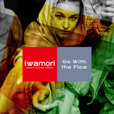 Go With the Flow/iwamori