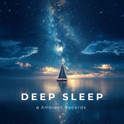 シングル/Gentle Sleep Tides: Alpha Ambient Flow/DEEP SLEEP α Ambient Records