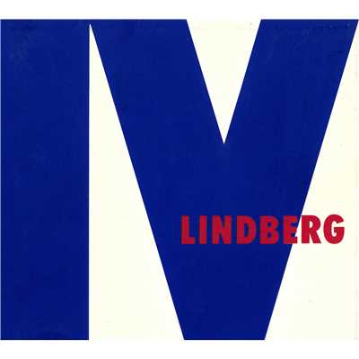 アルバム/LINDBERG IV/LINDBERG