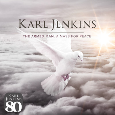 シングル/Jenkins: The Armed Man -  A Mass For Peace - ベネディクトゥス/カール・ジェンキンス／ロンドン・フィルハーモニー管弦楽団／ナショナル・ユース合唱団／Mike Brewer／ガイ・ジョンストン