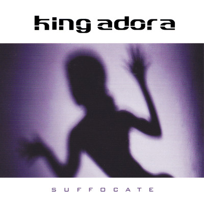 Suffocate (Explicit)/キング・アドラ