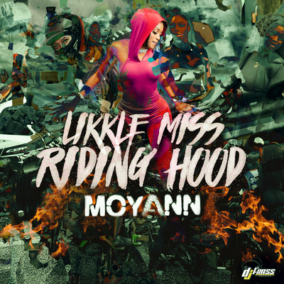 シングル/Likkle Miss Riding Hood (Clean)/Moyann