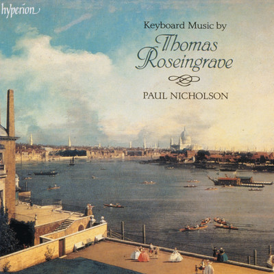 Thomas Roseingrave: Keyboard Music (English Orpheus 9)/ポール・ニコルソン