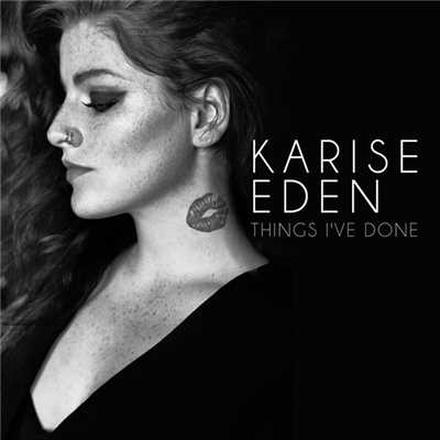 アルバム/Things I've Done/Karise Eden