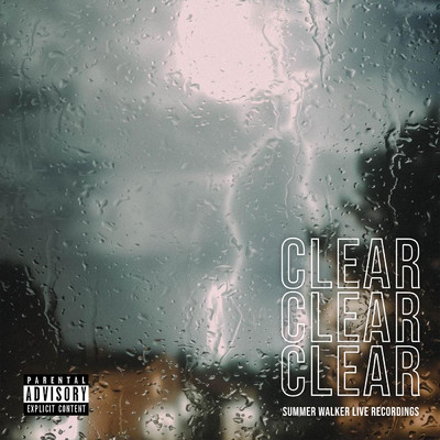 アルバム/CLEAR (Explicit)/サマー・ウォーカー