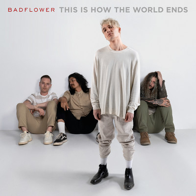 アルバム/This Is How The World Ends (Explicit)/Badflower