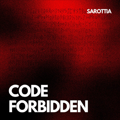Code Forbidden/Sarottia