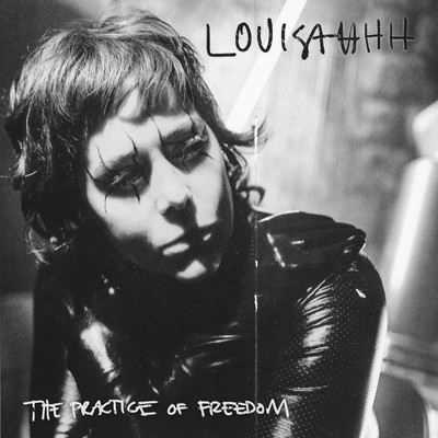 アルバム/The Practice of Freedom/Louisahhh