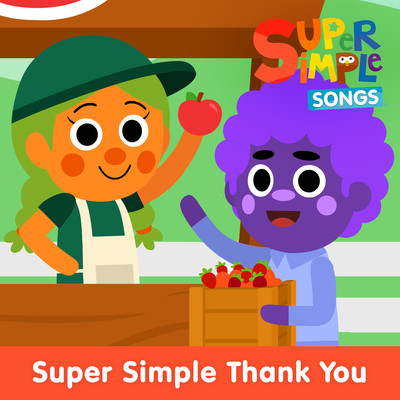 アルバム/Super Simple Thank You/Super Simple Songs