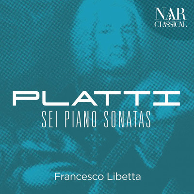 アルバム/Giovanni Benedetto Platti: Sei Piano Sonatas/Francesco Libetta
