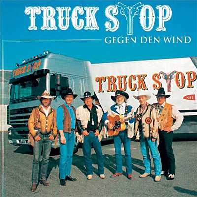 Cisco, Lucius, Erich, Uwe, Teddy und ich/Truck Stop
