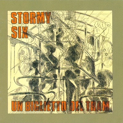 シングル/Un biglietto del tram/Stormy Six