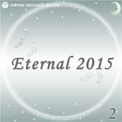 アルバム/Eternal 2015 2/オルゴール