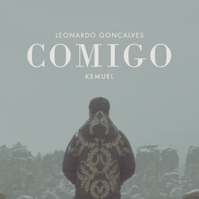 シングル/comigo/Leonardo Goncalves／Kemuel