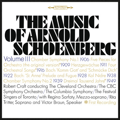 The Music of Arnold Schoenberg, Vol. 3 (2023 Remastered Version)/Robert Craft