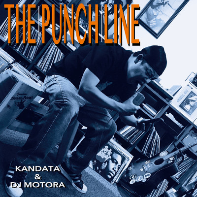 THE PUNCH LINE/KANDATA & DJ MOTORA