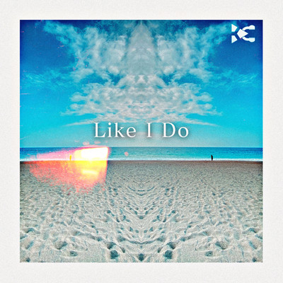 シングル/Like I Do/Kay Clacker