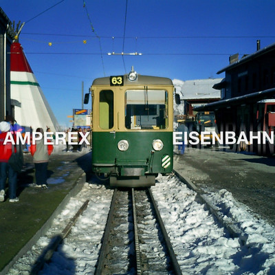 アルバム/Eisenbahn/AMPEREX