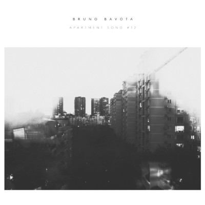 シングル/Bavota: Apartment Song #12/Bruno Bavota